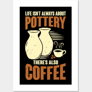 Ceramicist Pottery Maker Coffee Lover Gift Posters and Art